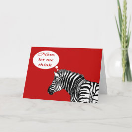Cartão Zebra em vermelho, pensando, deve ser seu