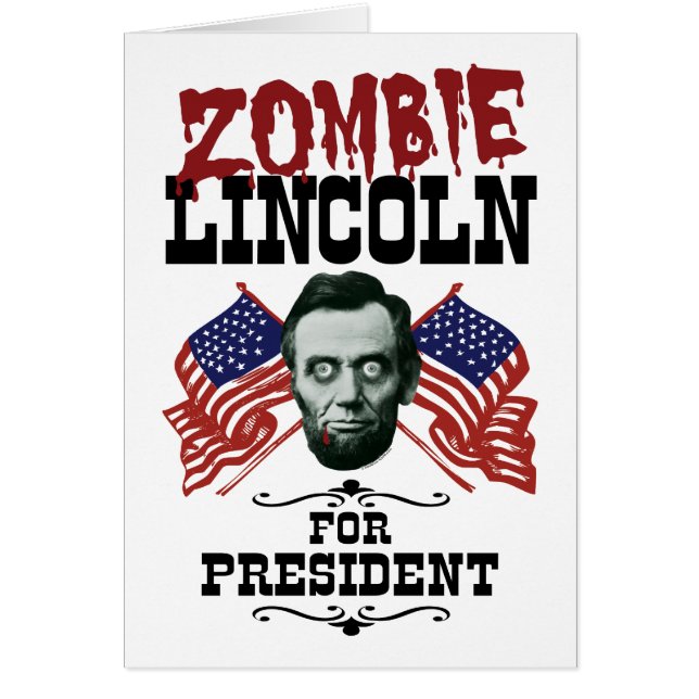 Cartão Zombie Lincoln Para Presidente - Anti Trump Hillar (Frente)