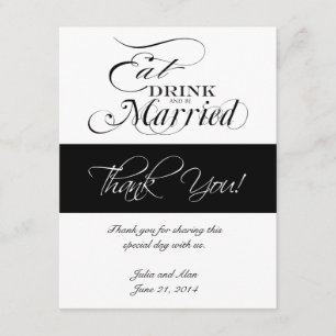 Cartões de Agradecimento Coma, Beba e Seja Casado