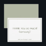 Cartões de agradecimentos Moderno Minimalista Verd<br><div class="desc">Polonês do seu grande dia com um enorme obrigado para os seus convidados com um simples minimalista verde empoeirado e modernos cartões de agradecimento! Comece simplesmente personalizando as cores, texto, texto, idioma ou fontes para ajustado da sua ocasião. O texto pode ser em qualquer idioma. Não se esqueça de checar...</div>