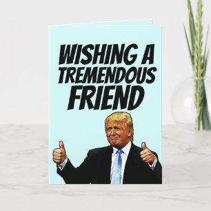 CARTÕES DE ANIVERSÁRIO DO AMIGO DA DONALD TRUMP