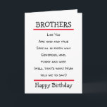 Cartões de Aniversário do Poem Cheeky Brothers<br><div class="desc">Belo cartão de aniversário para enviar ao seu irmão com o verso engraçado. Adequado para irmãos com senso de humor.</div>