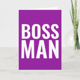 CARTÕES DE ANIVERSÁRIO PARA O CHEFE! BOSS MAN
