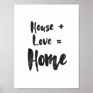Casa + Amor = impressão Home da arte
