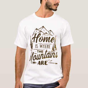 Casa é onde montanhas são a tipografia T-Shirt