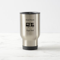 "Casa pequena. Jarda enorme." Caneca de viagem