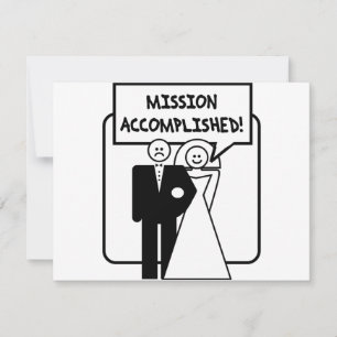 Casamento "Missão Cumprida"