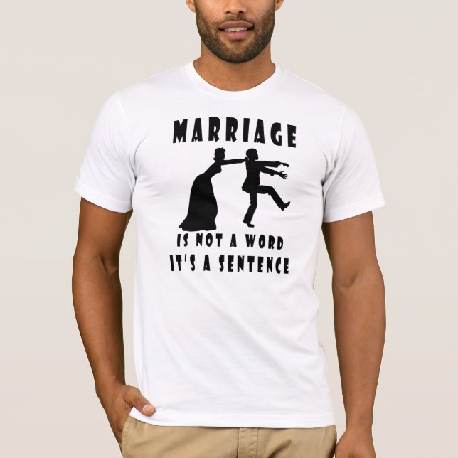 Casamento não é uma palavra, é uma frase T-shirt (Frente)