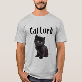 Cat Lord T-shirt