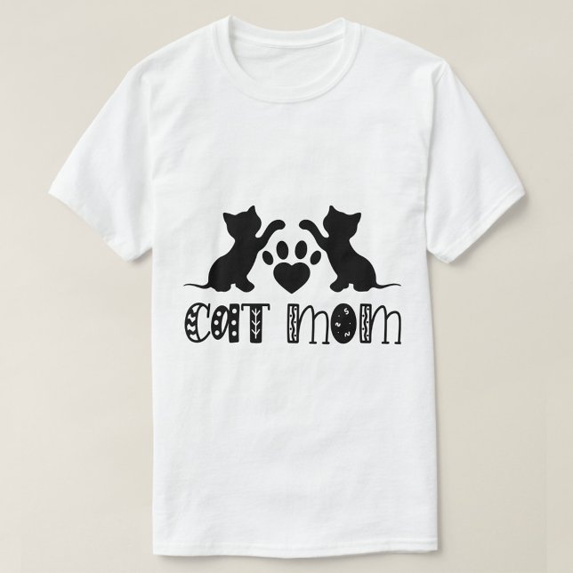 Cat Mãe T-Shirt (Cute Cat Mom T-Shirt!)