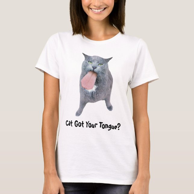Cat Pegou Sua Língua? Camiseta (Frente)