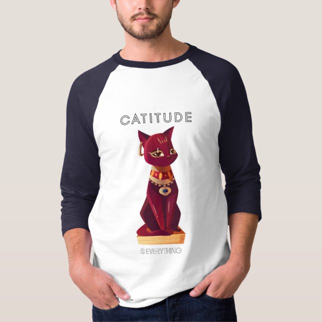 CATITUDE é tudo T-Shirt (Frente)