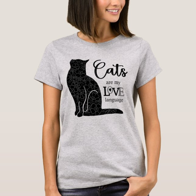 Cats are my LOVE Language T-Shirt (Frente)