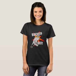 Cavalo "Bucked fora!" t-shirt do design