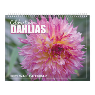 Celebrando o Calendário de Paredes de Dahlias 202