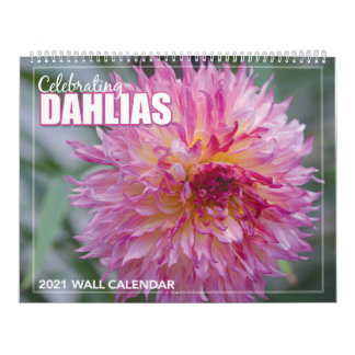 Celebrando o Calendário de Paredes de Dahlias 2021