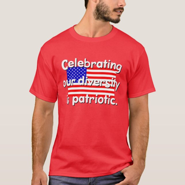 Celebrar Nossa Diversidade É Uma Camiseta Patrióti (Frente)