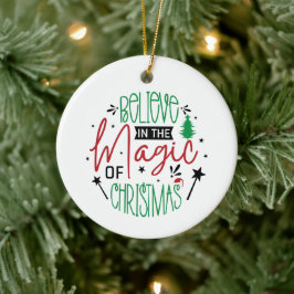 Cerâmica Acredite na Magia do Ornamento de Férias de Natal