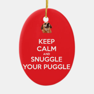 Cerâmica Mantenha a calma e Snuggle seu ORNAMENTO de Puggle