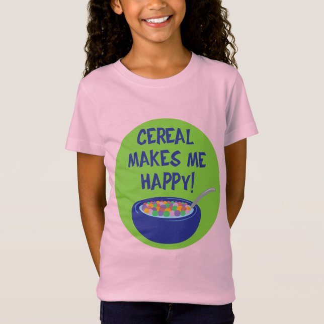 Cereal Me Torna Uma Camisa Feliz (Frente)
