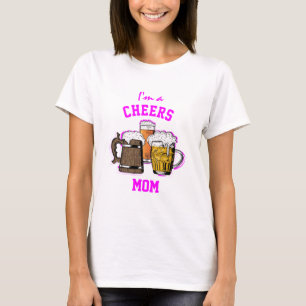 Cerveja Humor Eu Sou Um   T-Shirt MOM CHEERS