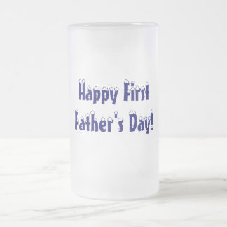 Cerveja Vidro Jateado Primeiro feliz, dia dos pais! - Caneca de