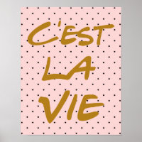 C'est La Vie - Poster de Mão - Bolinhas