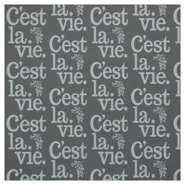 C'est La Vie tecido personalizável (Modelo)