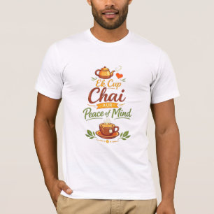 "Chá Corrige Tudo - Camiseta engraçada com citação