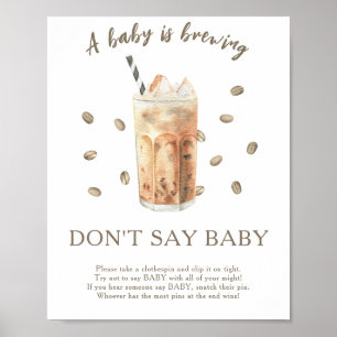 Chá de bebê de café gelado - Não diga bebê Poster