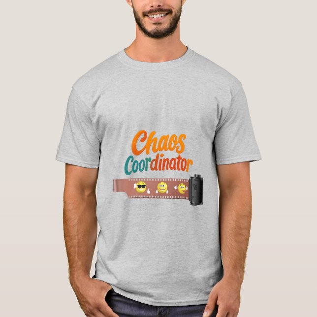 Chaos Coordinator T-Shirt | Funny Back to School T (Frente)