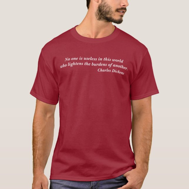Charles Dickens ninguém é t-shirt inútil das (Frente)