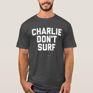 Charlie não surfa o t-shirt da urze do carvão