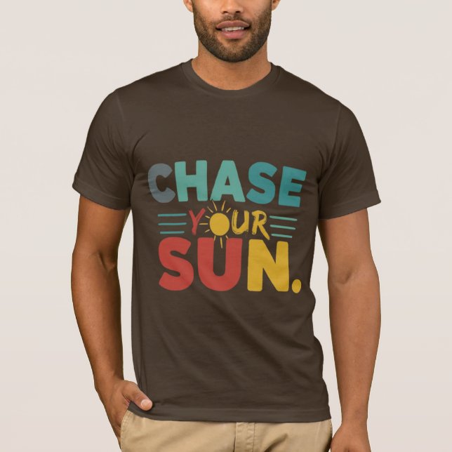 Chase Seu Sol" Vibrante Rainbow T-Shirt (Frente)