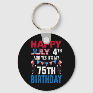 Chaveiro 04 de julho e sim é o meu 75º Aniversário american