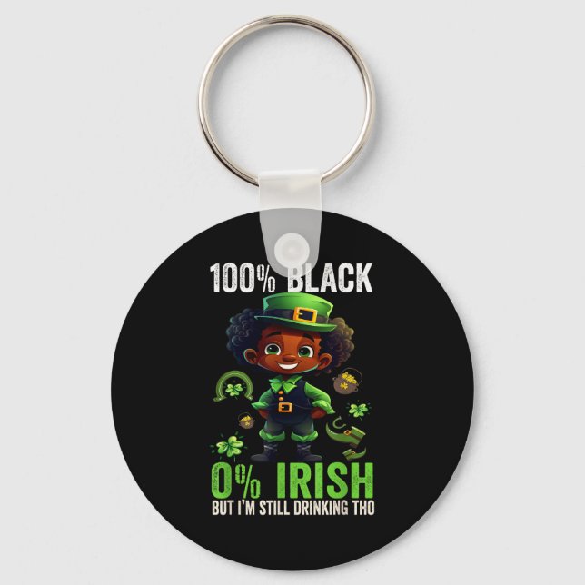 Chaveiro 0% Irish 100% Black -funny St. Patricks Day Black  (Frente)
