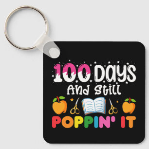 Chaveiro 100 Dias De Escola E Ainda Estou Poppin' It