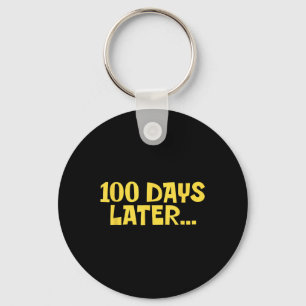 Chaveiro 100 Dias Mais Tarde 100º Dia De Crianças Divertida