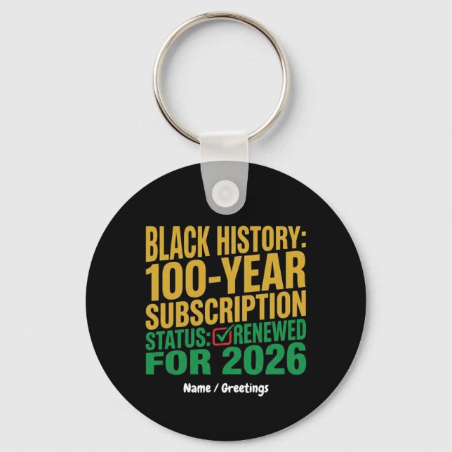 Chaveiro 100-Year Black History Subscription Status Renewed (Frente)