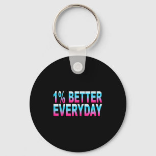 Chaveiro 1% melhor todos os dias - citação motivacional