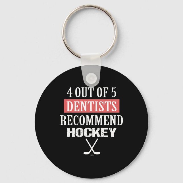 Chaveiro 4 De 5 Dentistas Recomendam Hockey Piada de Hockey (Frente)
