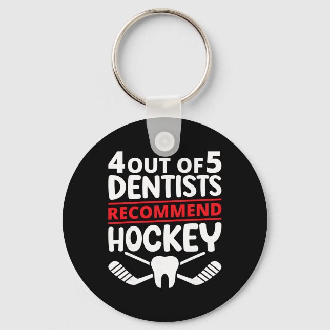 Chaveiro 4 Out Of 5 Dentists Recommend Ice Hockey Funny Too (Frente)