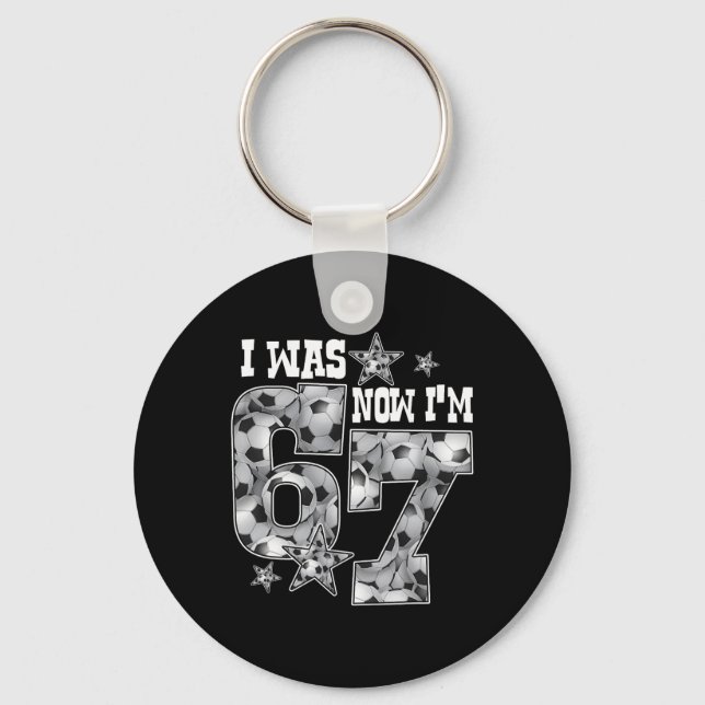 Chaveiro 67 Futebol Six Seven Meme 7 Anos de Idade Aniversá (Frente)