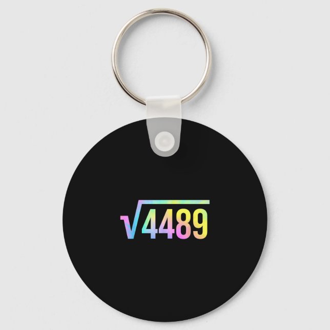 Chaveiro 67 Meme Slang Tie Dye Funny Square Root 4489 Math  (Frente)