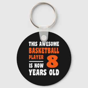 Chaveiro 8 anos Feliz 8.º Aniversário Basquete 8.º Aniversá