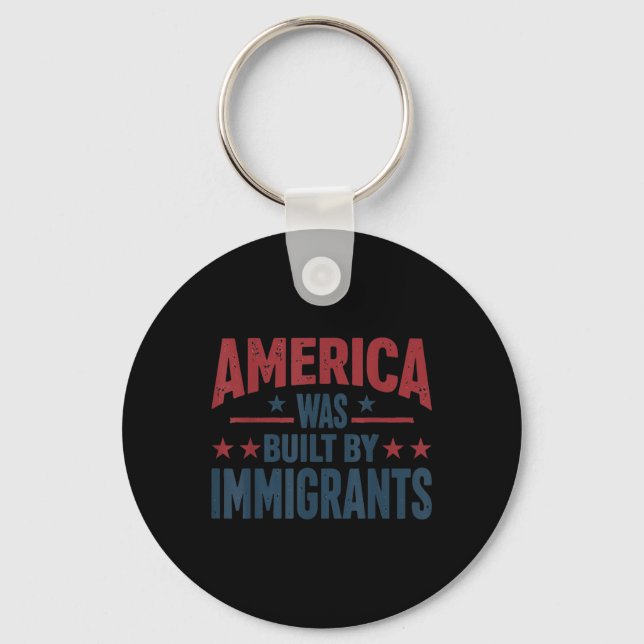 Chaveiro A América Foi Construída Por Imigrantes (Frente)
