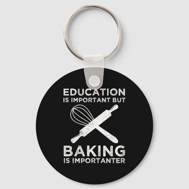 Chaveiro A Educação É Importante, Mas A Baking É Importante (Frente)