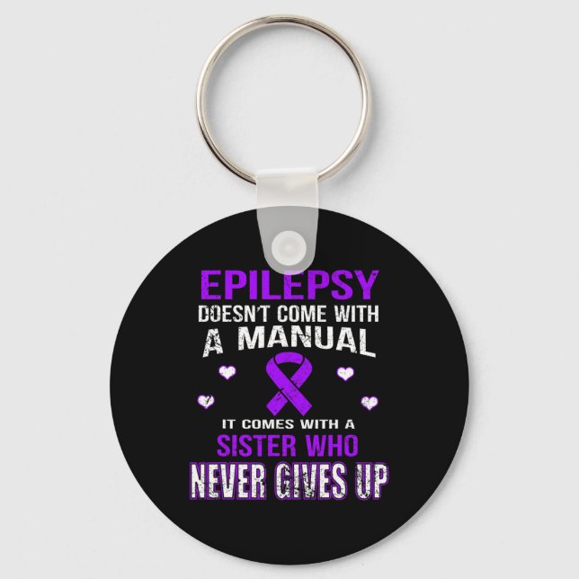 Chaveiro A Epilepsia Vem Com Uma Irmã Que Nunca Desiste (Frente)