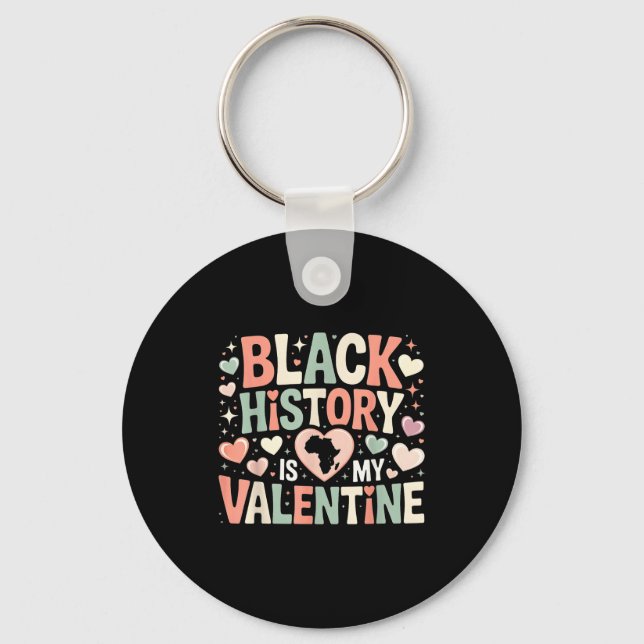 Chaveiro A História Negra É Meu Mês de São Valentão Dia dos (Frente)