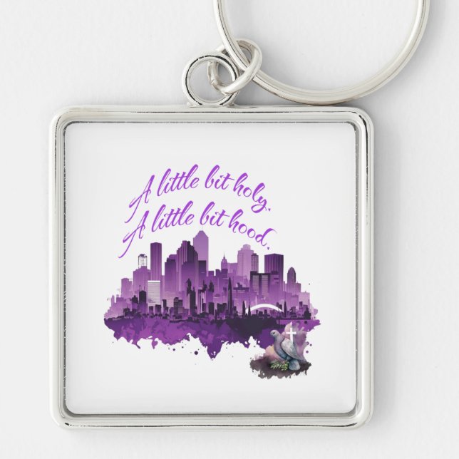 Chaveiro A Little Bit Holy. A Little Bit Hood.  (Frente)